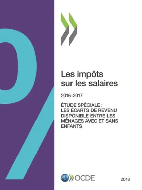Les impôts sur les salaires 2018 by Oecd