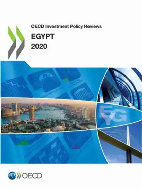 OECD Investment Policy Reviews: Egypt 2020 by Oecd
