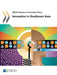 Innovation in Southeast Asia by Oecd
