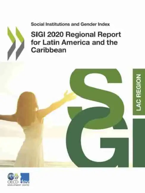 SIGI 2020 Regional Report for Latin America and the Caribbean by Oecd