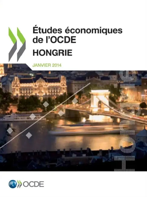 Etudes Economiques de L'Ocde: Hongrie 2014 by OECD