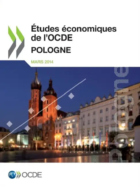 Etudes Economiques de L'Ocde: Pologne 2014 by OECD