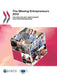 The Missing Entrepreneurs 2015: Policies for Self-Employment and Entrepreneurship by OECD