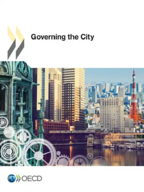 Governing the City by Organization for Economic Cooperation an