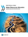 Water Resources Allocation Sharing Risks and Opportunities: OECD Studies on Water by Kathleen Dominique