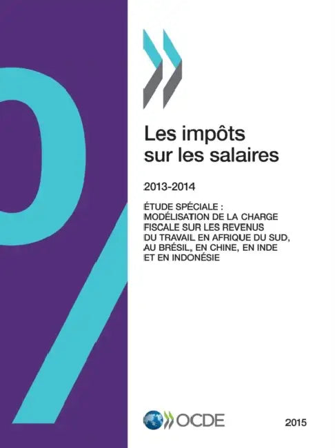 Les Impots Sur Les Salaires 2015 by OECD