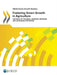OECD Green Growth Studies Fostering Green Growth in Agriculture: The Role of Training, Advisory Services and Extension Initiatives by OECD