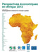 Perspectives Economiques En Afrique 2015: Developpement Territorial Et Inclusion Spatiale by OECD
