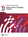 OECD Green Growth Studies Green Growth in Bangkok, Thailand by OECD