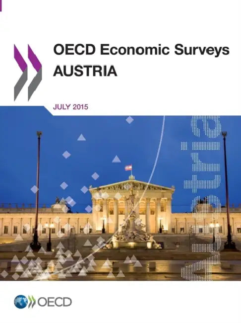 OECD Economic Surveys: Austria 2015 by OECD