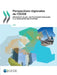 Perspectives Regionales de L'Ocde 2014: Regions Et Villes: Les Politiques Publiques a la Rencontre Des Citoyens by OECD