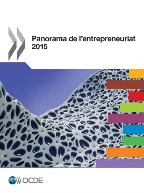 Panorama de L'Entrepreneuriat 2015 by OECD