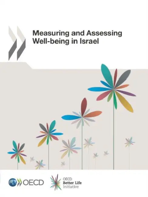 Measuring and Assessing Well-Being in Israel by OECD