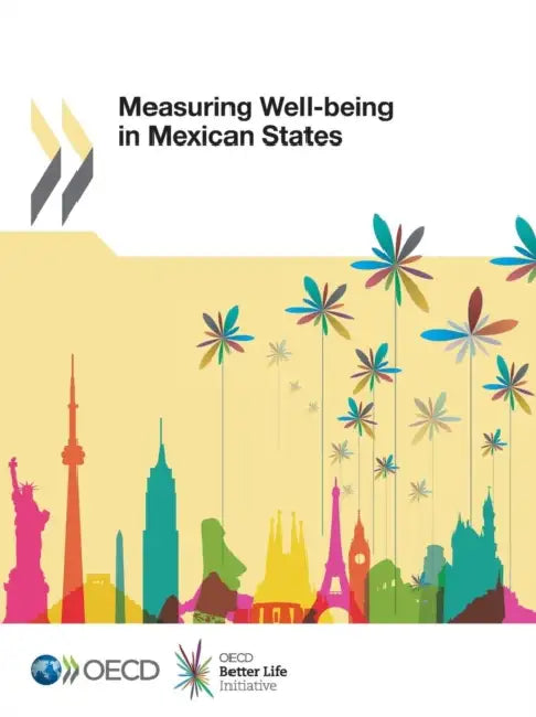 Measuring Well-Being in Mexican States by OECD