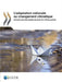 L'Adaptation Nationale Au Changement Climatique: Nouvelles Pratiques de Suivi Et D'Evaluation by OECD