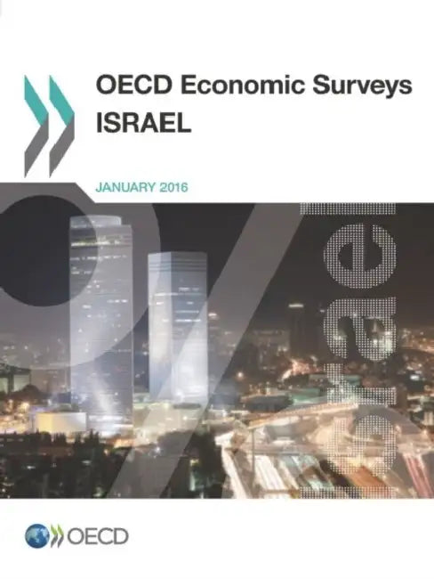 OECD Economic Surveys: Israel 2016 by OECD