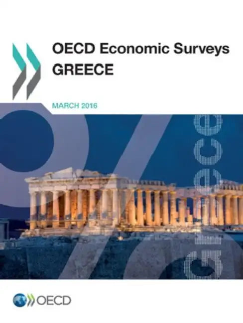 OECD Economic Surveys: Greece 2016 by OECD