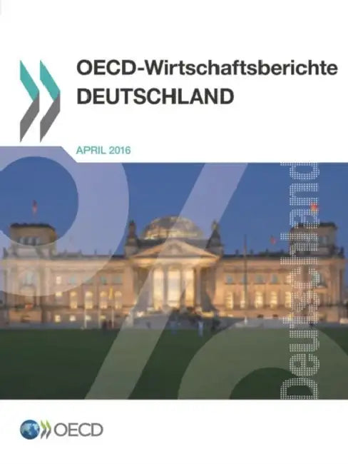 OECD-Wirtschaftsberichte: Deutschland 2016 by OECD