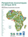 Perspectives Economiques En Afrique 2016: Villes Durables Et Transformation Structurelle by Oecd