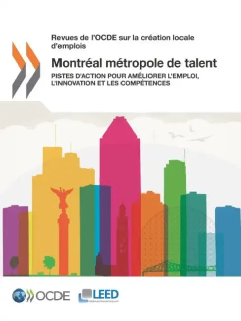Montréal métropole de talent by Oecd