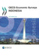 OECD Economic Surveys: Indonesia 2016 by Organization for Economic Cooperation &