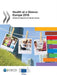 Health at a Glance: Europe 2016: State of Health in the Eu Cycle by Organization for Economic Cooperation an