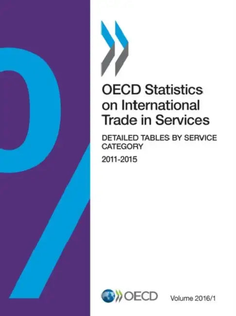 OECD Statistics on International Trade in Services, Volume 2016 Issue 1: Detailed Tables by Service Category by Oecd