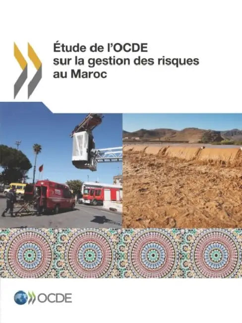 Etude de L'Ocde Sur La Gestion Des Risques Au Maroc by Oecd