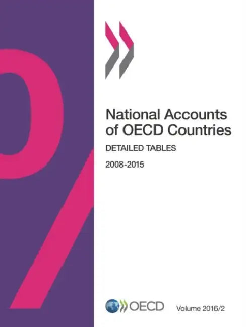 National Accounts of OECD Countries, Volume 2016 Issue 2 by Oecd