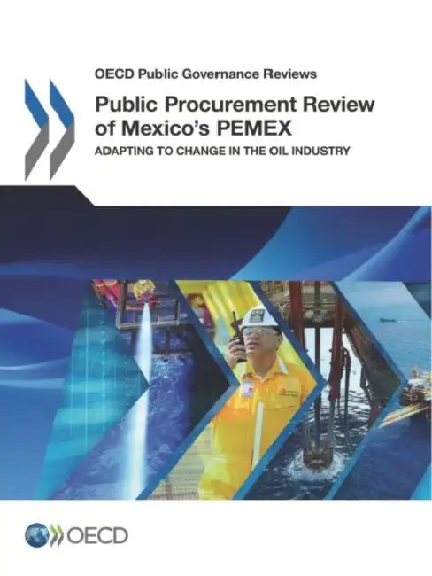 Public Procurement Review of Mexico's PEMEX by Oecd