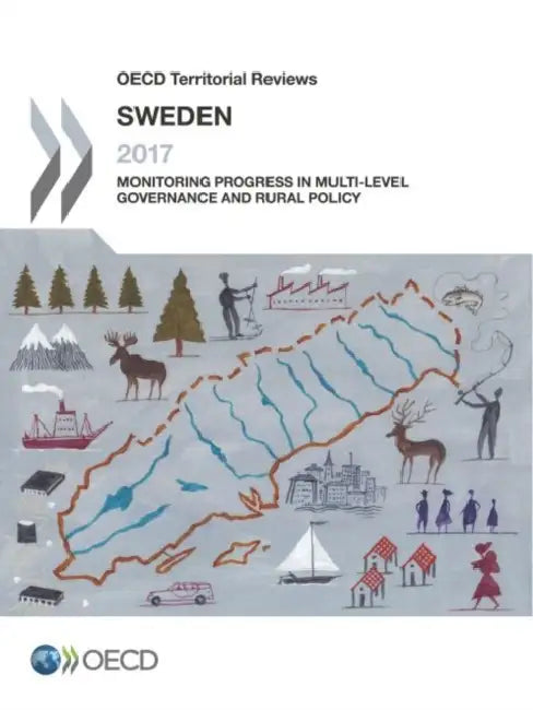 OECD Territorial Reviews: Sweden 2017 by Oecd