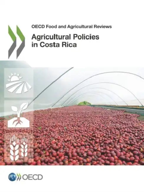 Agricultural Policies in Costa Rica by Oecd