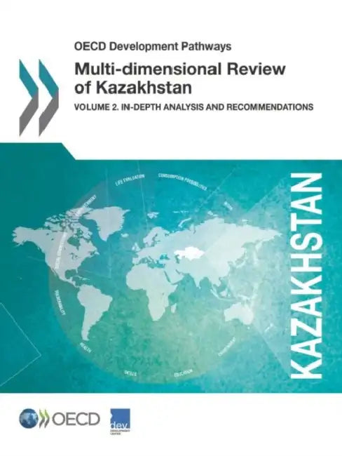 Multi-dimensional Review of Kazakhstan by Oecd