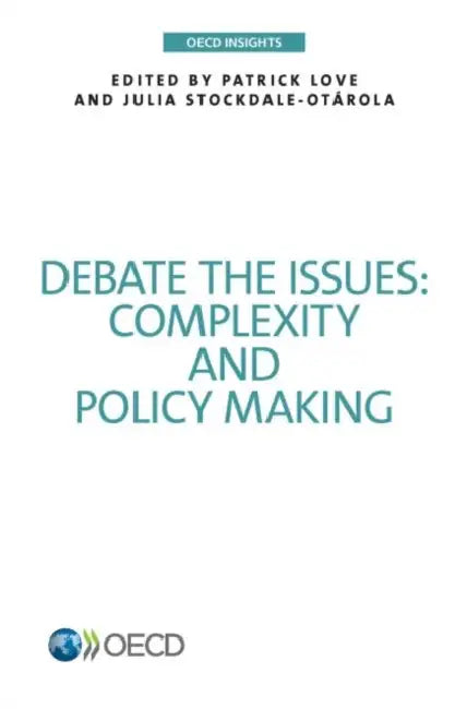 Debate the Issues: Complexity and Policy making by Oecd