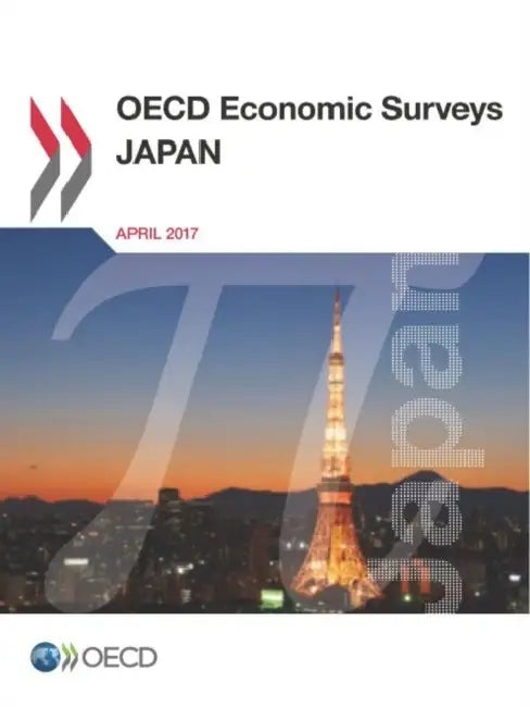 OECD Economic Surveys: Japan 2017 by Oecd