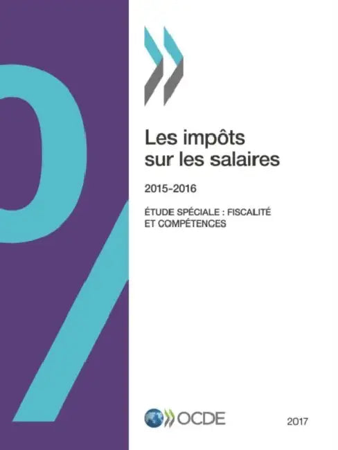 Les impôts sur les salaires 2017 by Oecd