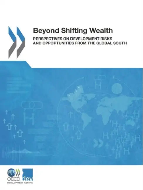 Beyond Shifting Wealth by Oecd