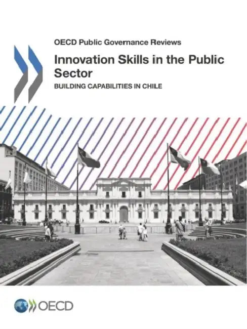 Innovation Skills in the Public Sector by Oecd