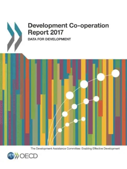 Development Co-operation Report 2017 by Oecd