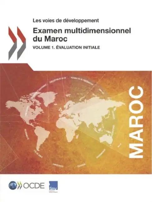 Examen multidimensionnel du Maroc by Oecd