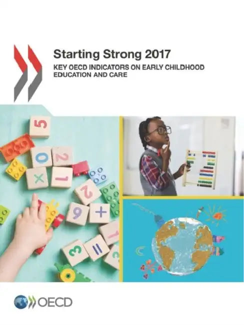Starting Strong 2017 by Oecd