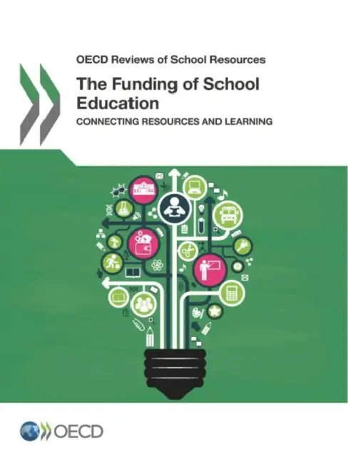 The Funding of School Education by Oecd