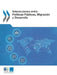 Interacciones entre Políticas Públicas, Migración y Desarrollo by Oecd