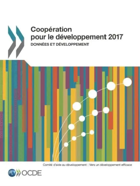 Coopération pour le développement 2017 by Oecd
