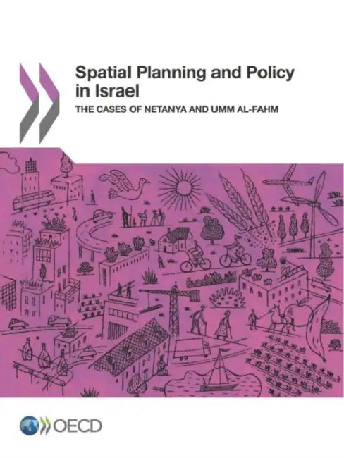 Spatial Planning and Policy in Israel by Oecd
