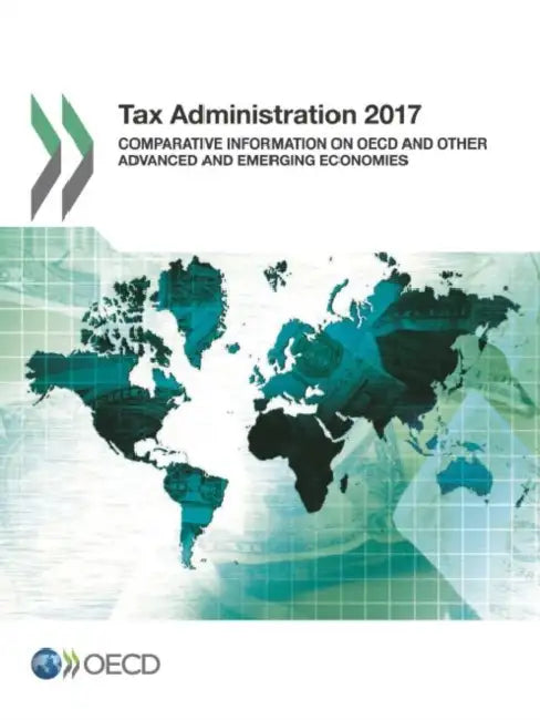 Tax Administration 2017 by Oecd