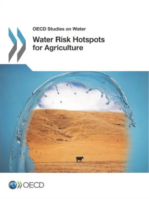 Water Risk Hotspots for Agriculture by Oecd