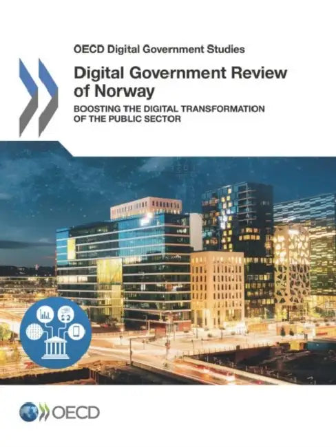Digital Government Review of Norway by Oecd