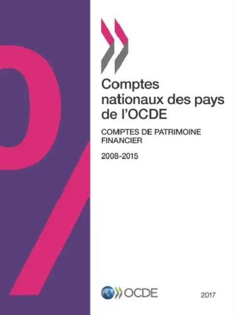 Comptes nationaux des pays de l'OCDE, Comptes de patrimoine financier 2016 by Oecd