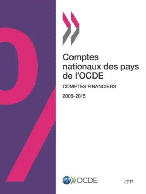 Comptes nationaux des pays de l'OCDE, Comptes financiers 2016 by Oecd